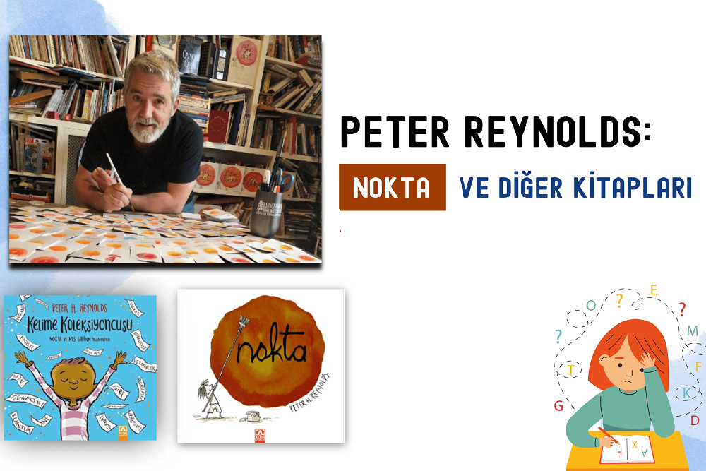 Peter Reynolds: Nokta ve Diğer Kitapları